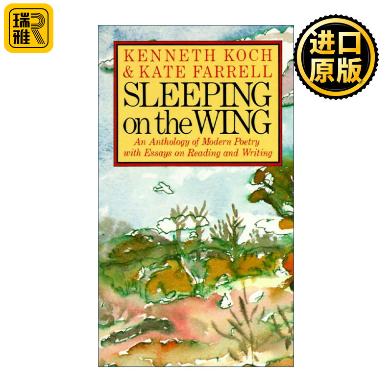 Sleeping on the Wing 睡在翅膀上 现代诗歌与阅读和写作散文选集 博林根诗歌奖得主Kenneth Koch