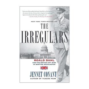 英文原版 The Irregulars 出奇制胜 罗纳德·达赫尔河战时华盛顿的英国间谍网 纽约时报畅销书 英文版 进口英语原版书籍