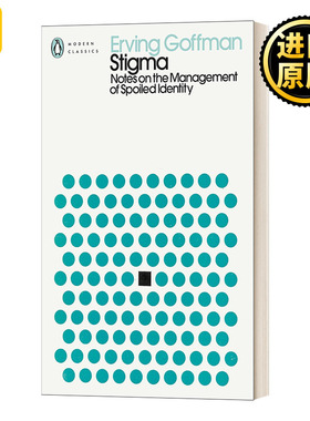 英文原版 Stigma 污名 受损身份管理札记 欧文戈夫曼 企鹅现代经典 英文版 Goffman, Erving 进口英语原版书籍