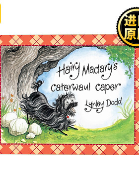 英文原版 Hairy Maclary's Caterwaul Caper Lynley Dodd