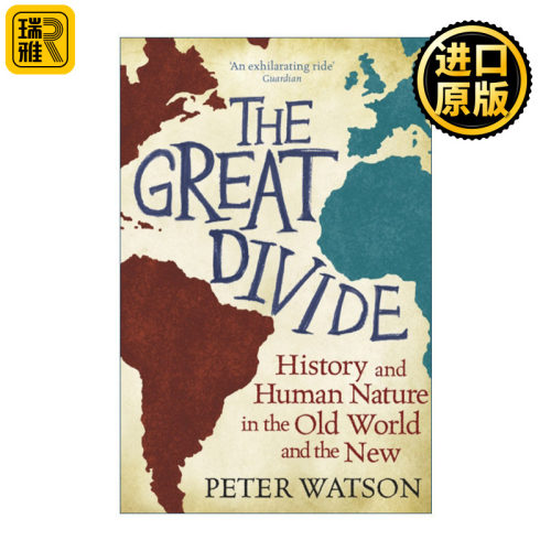 The Great Divide 大分离 旧大陆与新大陆的历史与人性 彼得·沃森 Peter Watson