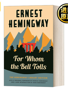 For Whom the Bell Tolls 丧钟为谁而鸣 Hemingway Library Edition