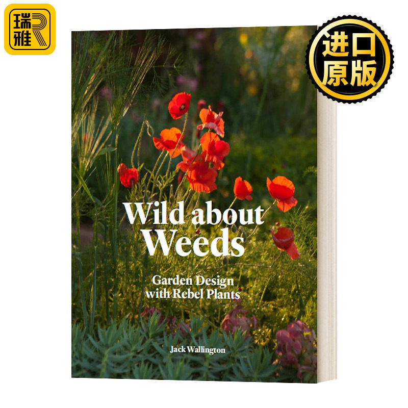 杂草花园设计 Wild About Weeds 杂草种植方法技巧和建议 艺术 园艺种植 Jack Wallington