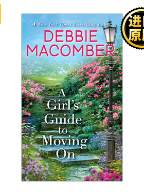 A Girl's Guide to Moving On 女孩前进指南 女性励志浪漫小说 Debbie Macomber