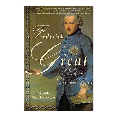 英文原版 Frederick the Great 腓特烈大帝 行动与文字中的一生 英文版 进口英语原版书籍