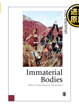 Immaterial Bodies 非物质身体 影响、象征及思考 丽莎·布莱克曼