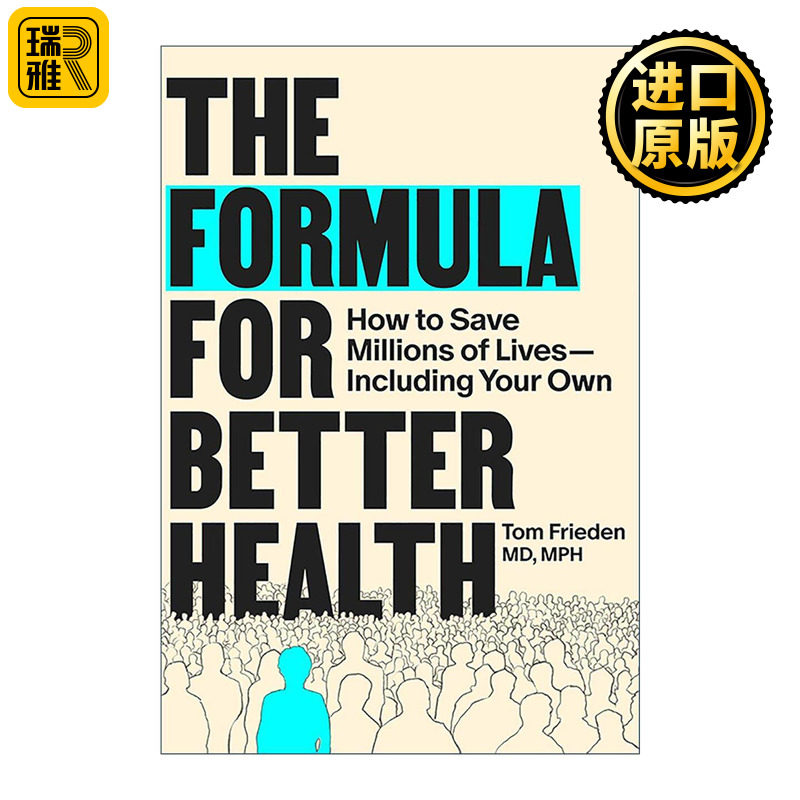 英文原版 The Formula for Better Health The MIT Press 更健康的秘诀 如何战胜世界上致命的疾病 Tom Frieden 进口英语原版书籍