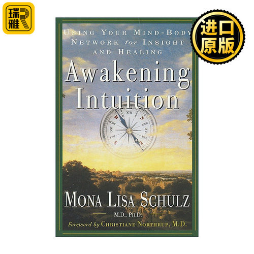 Awakening Intuition 唤醒直觉 利用你的身心网络来洞察和治愈 Mona Lisa Schulz