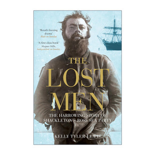 英文原版 The Lost Men 迷途者 沙克尔顿罗斯海支队的悲惨故事 英文版 进口英语原版书籍