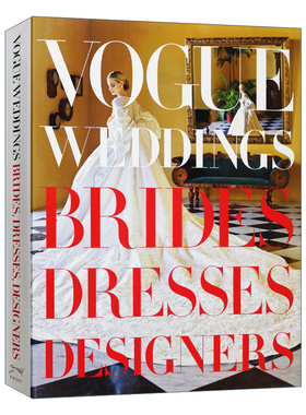 精装 Vogue Weddings Brides Dresses Designers HAMISH BOWLES