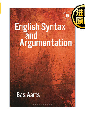 English Syntax and Argumentation 英语句法与论证 Bas Aarts