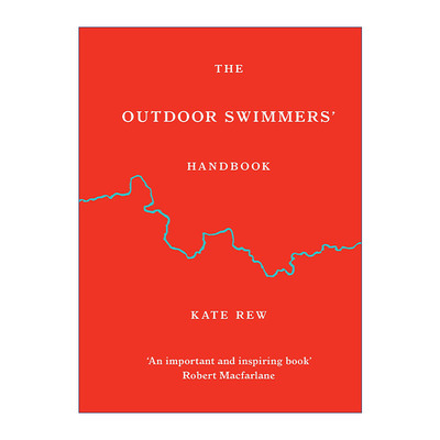 The Outdoor Swimmers' Handbook 户外游泳手册 野外游泳指南
