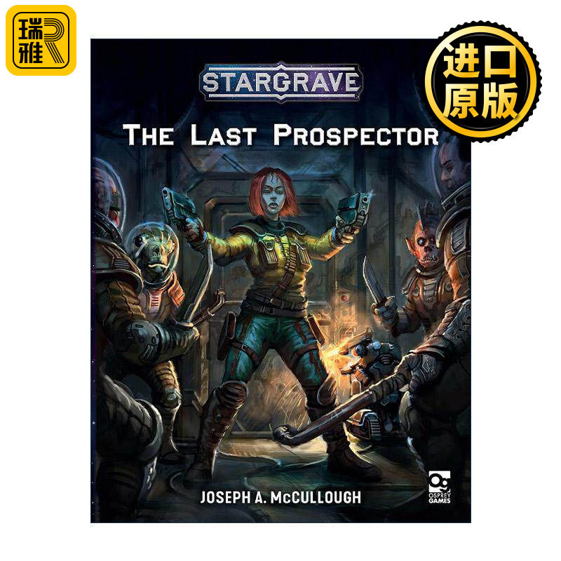 英文原版 Stargrave The Last Prospector 星坟 *后勘探者 Osprey桌游指南 英文版 进口英语原版书籍