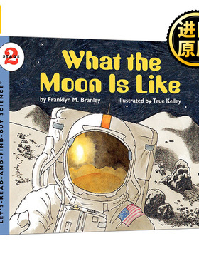 自然科学启蒙2 月亮究竟什么样子 英文原版 What the Moonis Like 英文版 Franklyn M Branley 进口英语原版书籍