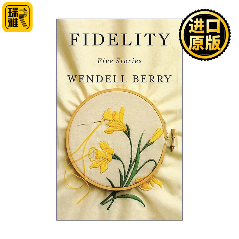英文原版 Fidelity 忠贞 美国乡土文学 短篇小说集 温德尔·拜瑞Wendell Berry 英文版 进口英语原版书籍