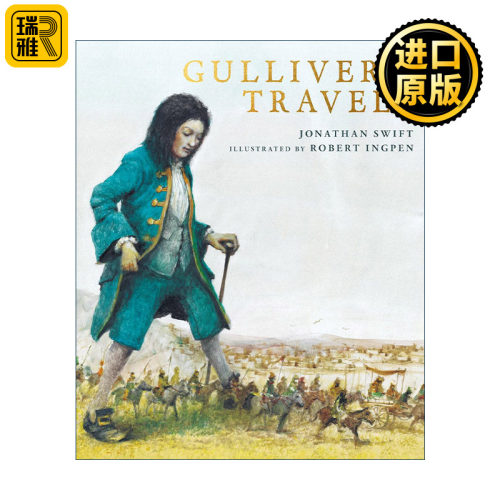 Gulliver's Travels  罗伯特·英潘名著插画系列 格列佛游记 精装 国际安徒生插画奖得主Robert Ingpen