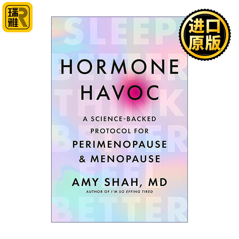 英文原版 Hormone Havoc 荷尔蒙激素风暴 围绝经期与更年期的科学养护方案 Amy Shah 英文版 进口英语原版书籍