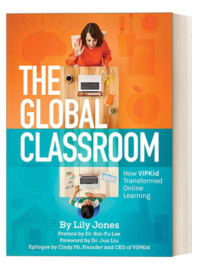 The Global Classroom  世界大课堂 VIPKID如何变革在线教育