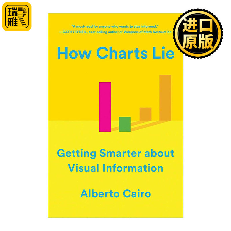 英文原版 How Charts Lie 数据可视化陷阱 迈阿密大学传播学院视觉新闻专业主席Alberto Cairo 英文版 进口英语原版书籍