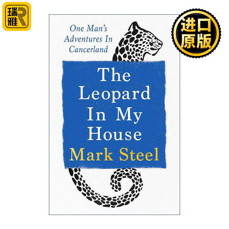 英文原版 The Leopard in my House 闯进家里的豹子 我的抗癌日记 精装 Mark Steel 英文版 进口英语原版书籍
