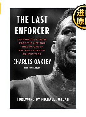 英文原版 The Last Enforcer 查尔斯·奥克利传记 精装 NBA球员 英文版 进口英语原版书籍