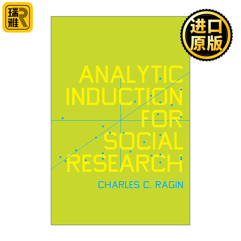 英文原版 Analytic Induction for Social Research 社会研究的分析归纳法 加州大学社会学教授查尔斯 C.拉金 进口英语原版书籍