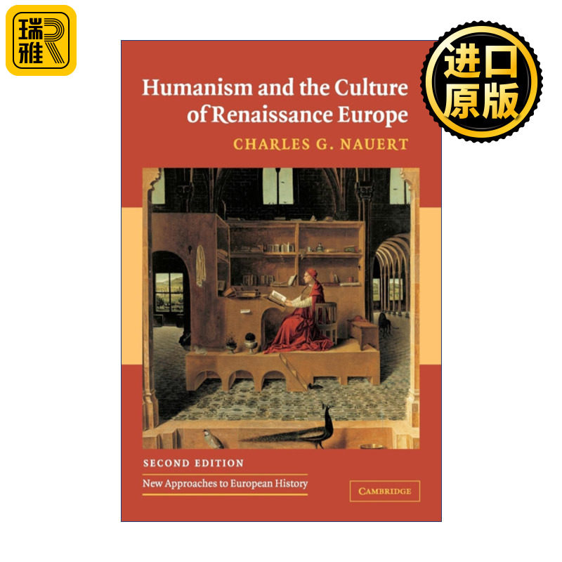 Humanism and the Culture of Renaissance Europe 欧洲文艺复兴的人文主义和文化 剑桥欧洲史研究新方法系列