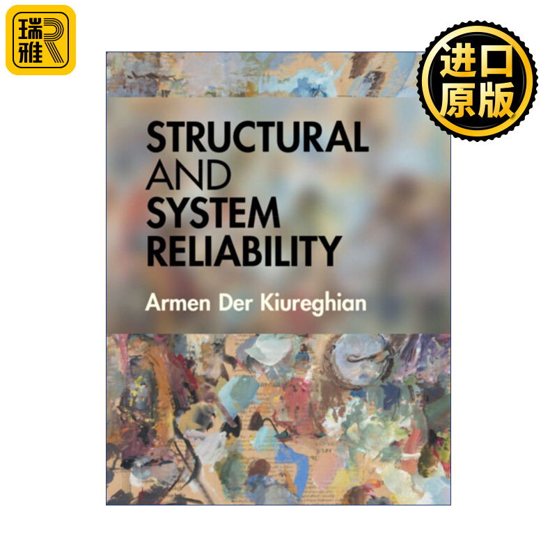 Structural and System Reliability Armen Der Kiureghian 英文原版 书籍/杂志/报纸 科学技术类原版书 原图主图