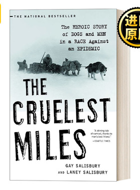 The Cruelest Miles 最残酷的英里：狗和人在与流行病的竞赛的英雄故事