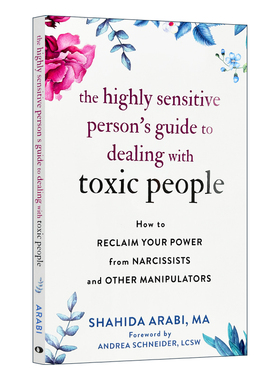 英文原版 The Highly Sensitive Person's Guide to Dealing with Toxic People 高敏感人群如何应对有毒的人如何从自恋者和其他