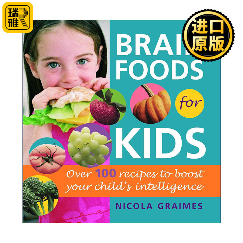 Brain Foods for Kids 儿童健脑食品 帮助提高孩子智力的健康营养食谱 Nicola Graimes