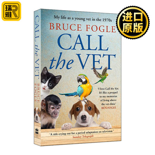 英文原版 Call the Vet 我在70年代的伦敦当兽医的故事 Bruce Fogle 保罗麦卡特尼 英文版 进口英语原版书籍