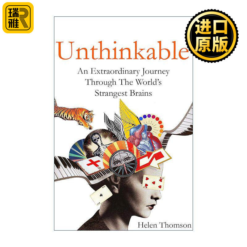 英文原版 Unthinkable 不可思议的大脑 九段非比寻常的生命故事 海伦·汤姆森 Helen Thomson 英文版 进口英语原版书籍