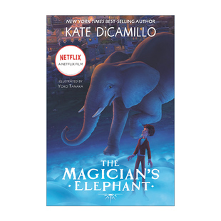 英文原版 The Magician's Elephant 魔术师的小象 电影版 纽伯瑞奖作家Kate DiCamillo凯特·迪卡米洛
