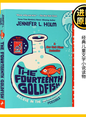 第十四条金鱼 The Fourteenth Goldfish 英文原版 经典儿童文学小说读物 纽伯瑞奖作家 Jennifer L Holm 英文版进口英语书籍