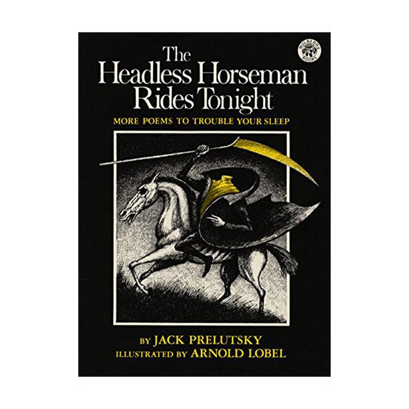 英文原版 The Headless Horseman Rides Tonight 无头骑士今夜骑行 诗歌 纽约时报插画图书 英文版 进口英语原版书籍