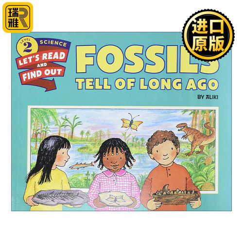 Let's Read and Find Out 1: Fossils Tell of Long Ago 自然科学启蒙阅读与发现1级 化石告诉我们很久以前的事情