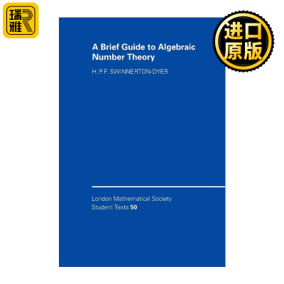 A Brief Guide to Algebraic Number Theory 代数数论简明指南 伦敦数学会学生文本系列
