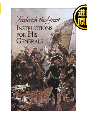 Instructions for His Generals Frederick the Great