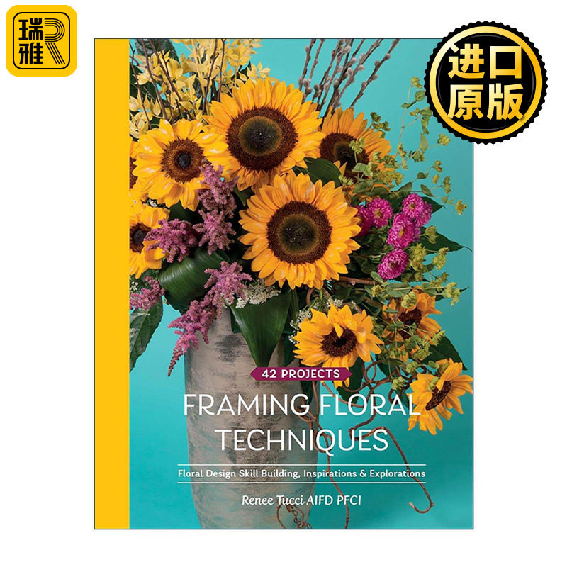 英文原版 Framing Floral Techniques 花卉构图技术 精装装饰设计插图指南 编织 剪裁 手工艺 英文版 进口英语原版书籍