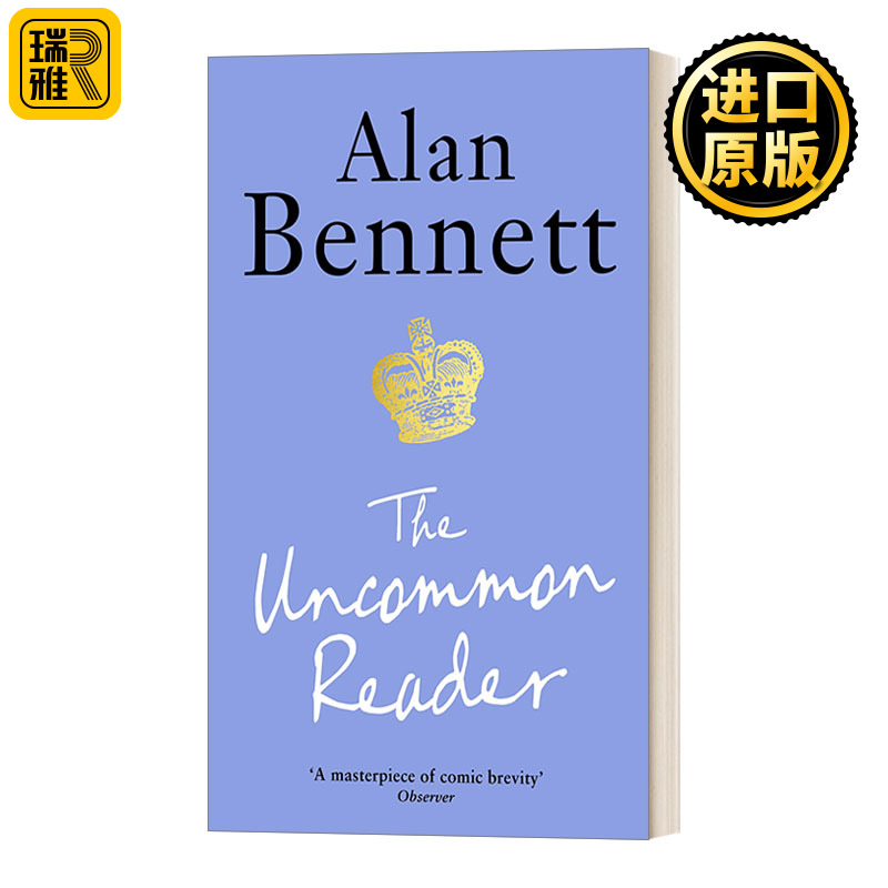 The Uncommon Reader 非普通读者 艾伦贝内特 伊丽莎白二世女王的一段私密阅读史 英文原版