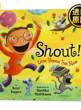 Shout Little Poems that Roar Brod Bagert儿童绘本
