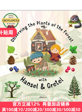 英文原版 Observing the Plants of the Forest with Hansel and Gretel 和韩塞尔与格雷特一起观察森林中的植物 童话百科全书系列