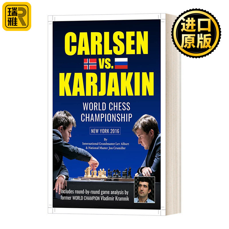 英文原版 World Chess Championship Carlsen v. Karjakin 世界象棋锦标赛 卡尔森对战卡亚金 国际象棋冠军点评 英文版 进口书籍