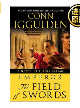 英文原版 Emperor 03: The Field of Swords 3 Conn Iggulden