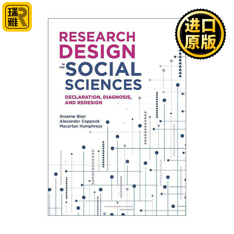 英文原版 Research Design in the Social Sciences社会科学研究设计 宣告 诊断与再设计 加州大学政治学副教授Graeme Blair英文版