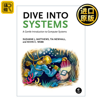 Dive Into Systems 潜入系统 计算机操作系统入门指南 Suzanne J. Matthews 英文原版