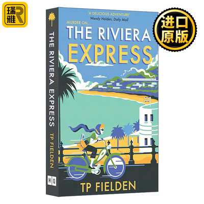 英文原版 The Riviera Express 里维埃拉快车报 记者朱迪?迪蒙特探案系列1 TP Fielden畅销度假悬疑推理小说 进口英语原版书籍