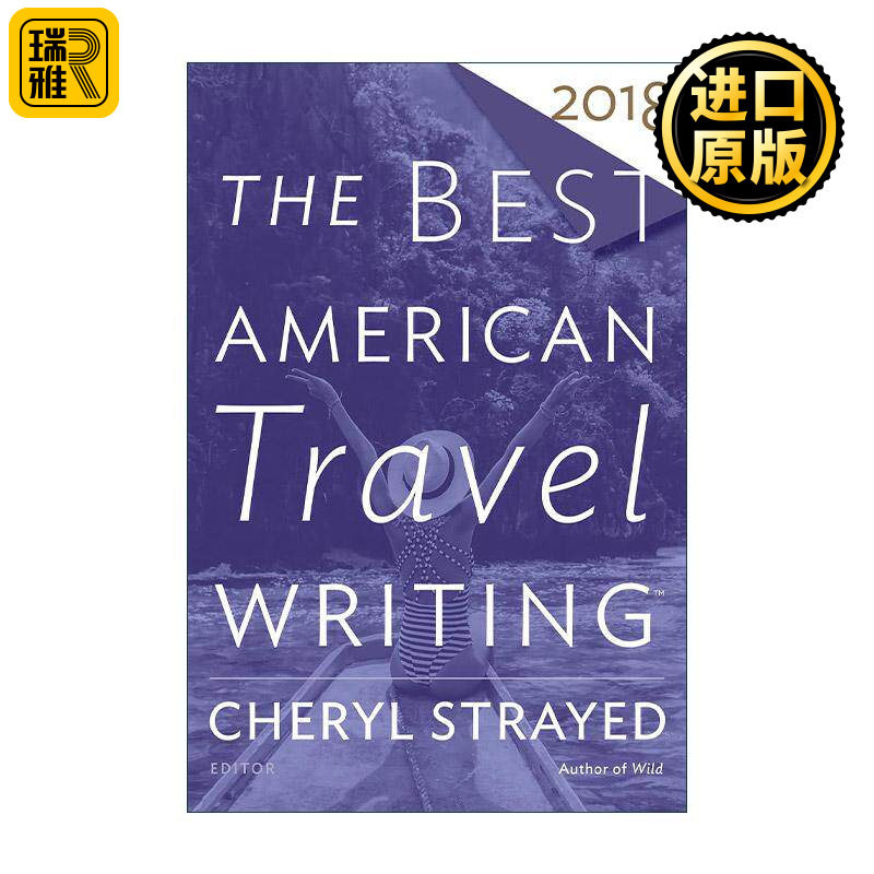 英文原版 The Best American Travel Writing 2018 美国旅游写作佳选 英文版 进口英语原版书籍