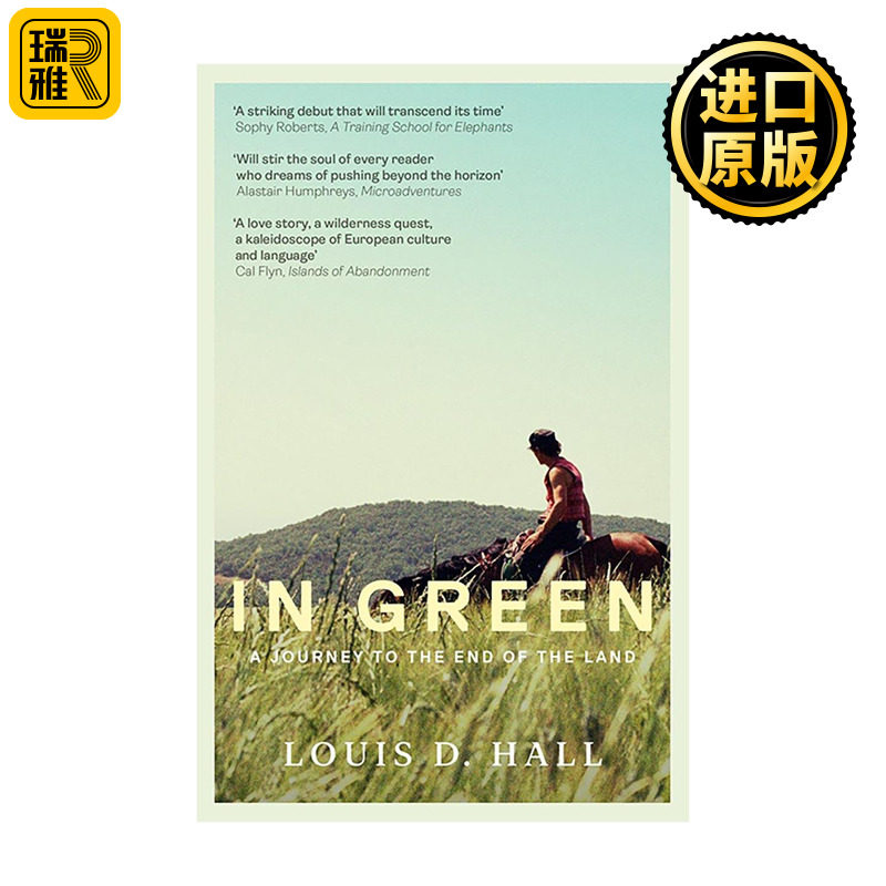 英文原版 In Green 绿色之旅 骑马穿越欧洲大陆 旅行文学 自然回忆录 成长叙事 Louis D. Hall 英文版 进口英语原版书籍